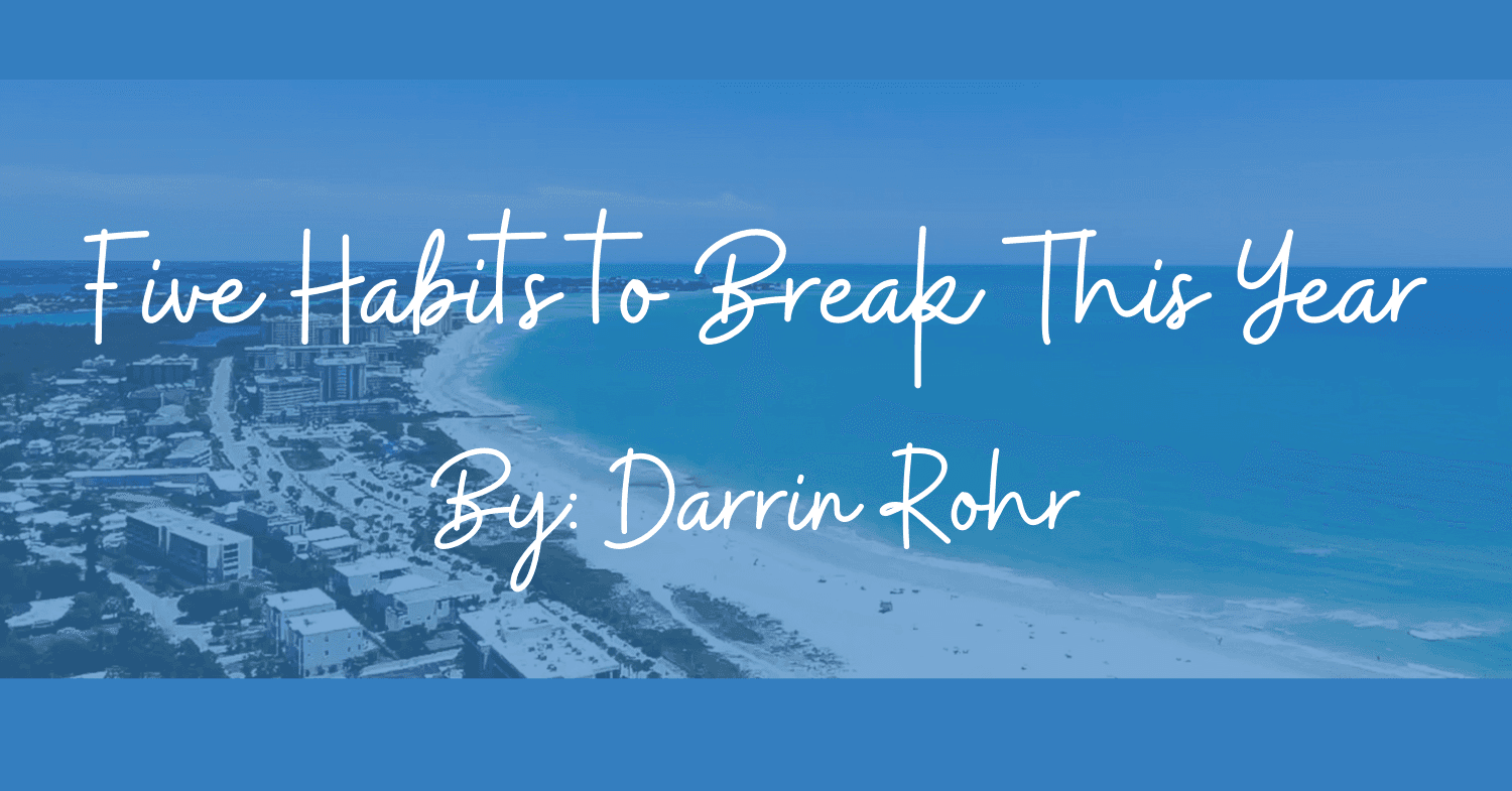 Five Habits to Break This Year