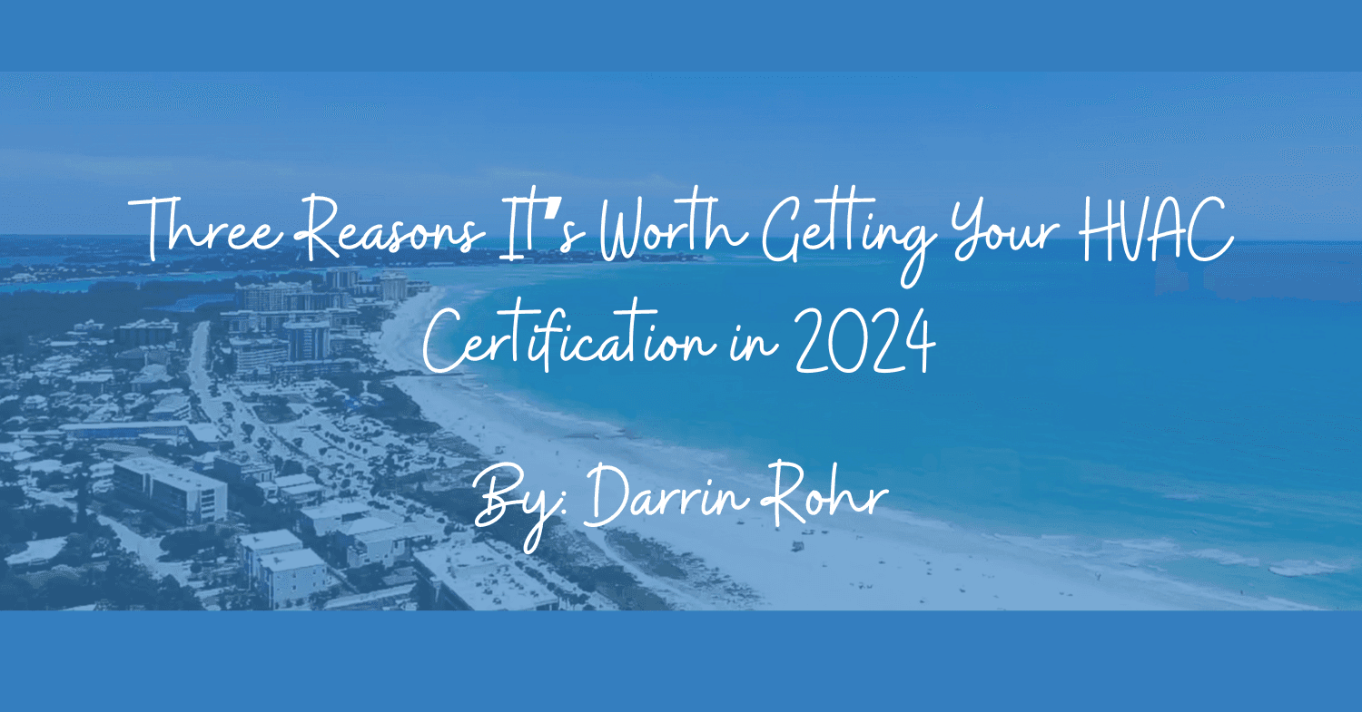Three Reasons It’s Worth Getting Your HVAC Certification in 2024