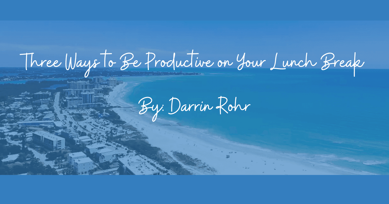 Three Ways to Be Productive on Your Lunch Break