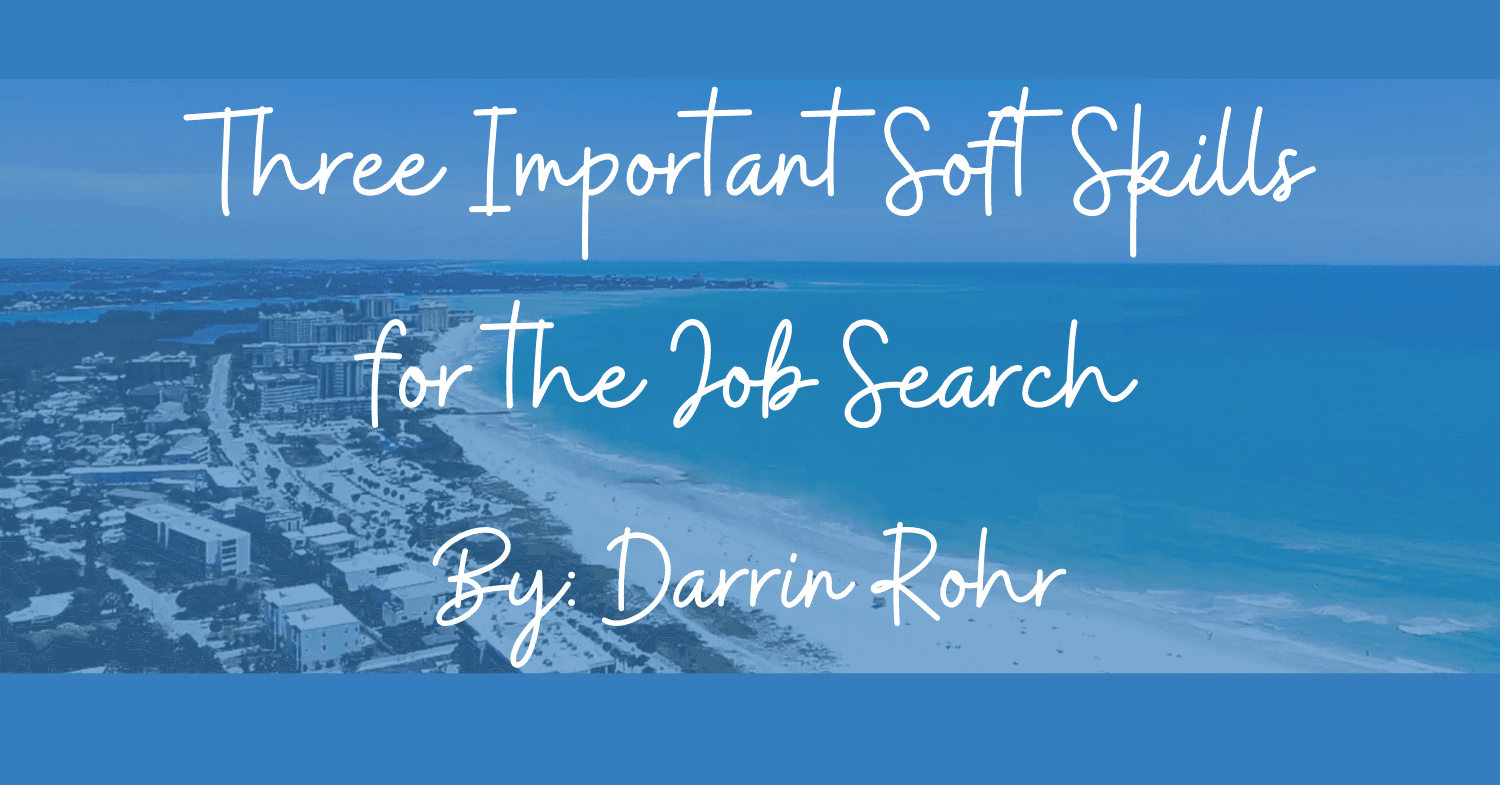 Three Important Soft Skills for the Job Search