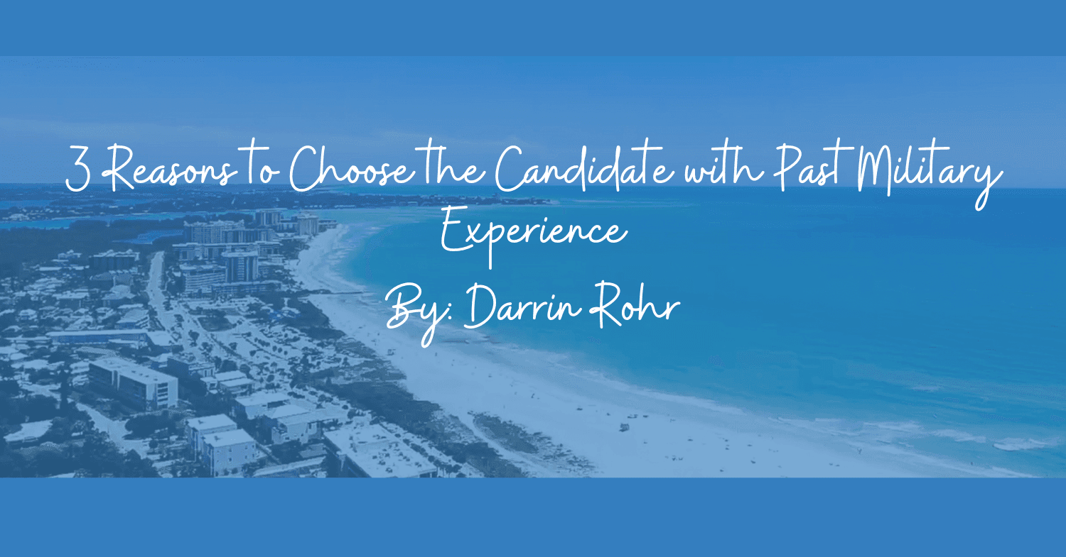3 Reasons to Choose the Candidate with Past Military Experience