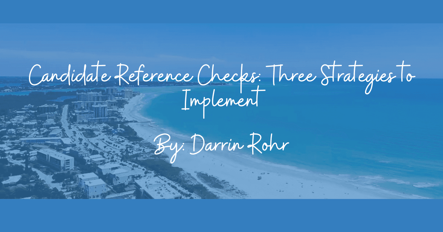 Candidate Reference Checks: Three Strategies to Implement