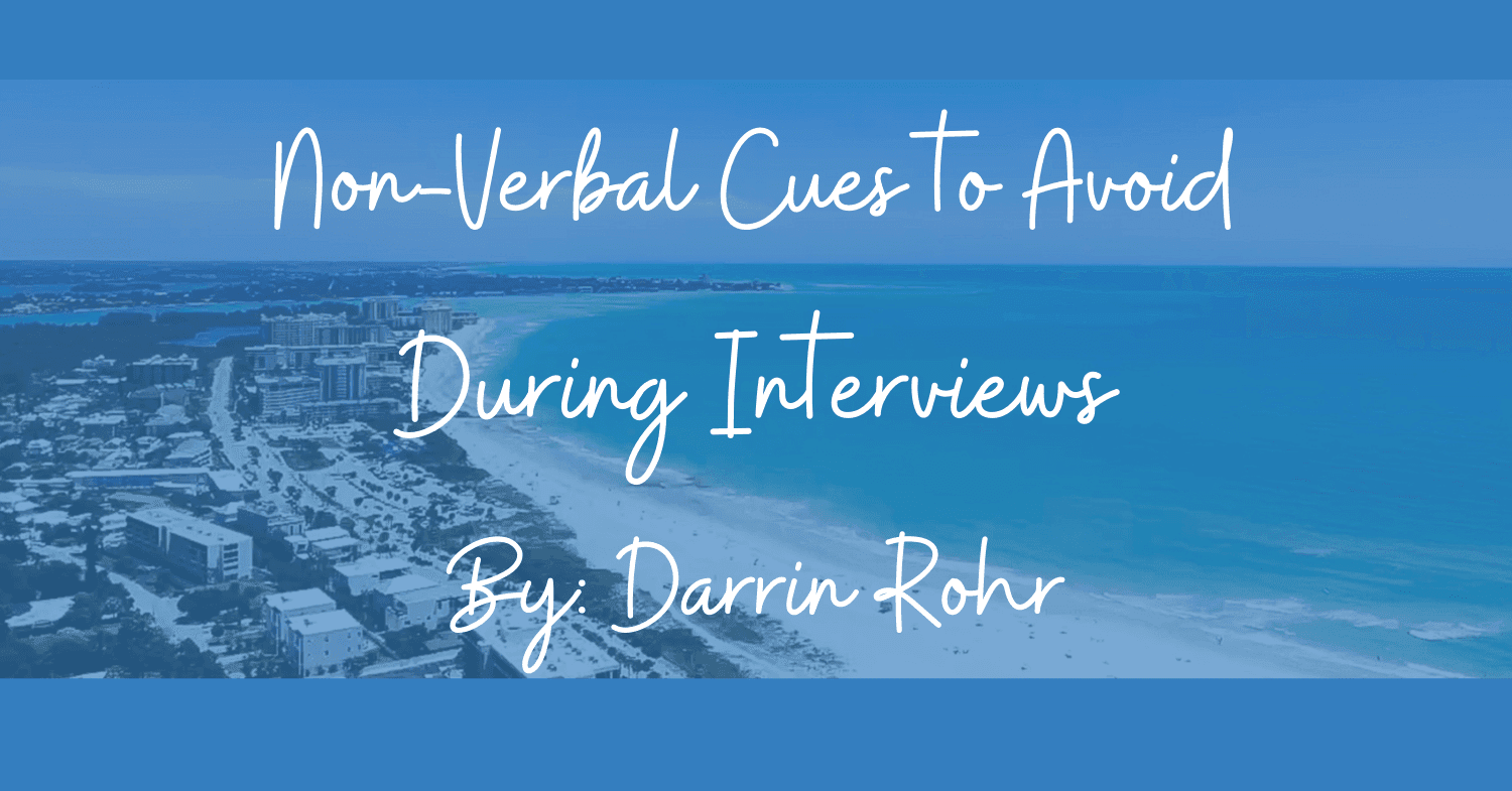 Non-Verbal Cues to Avoid During Interviews