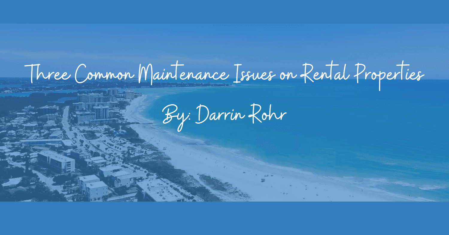 Three Common Maintenance Issues on Rental Properties