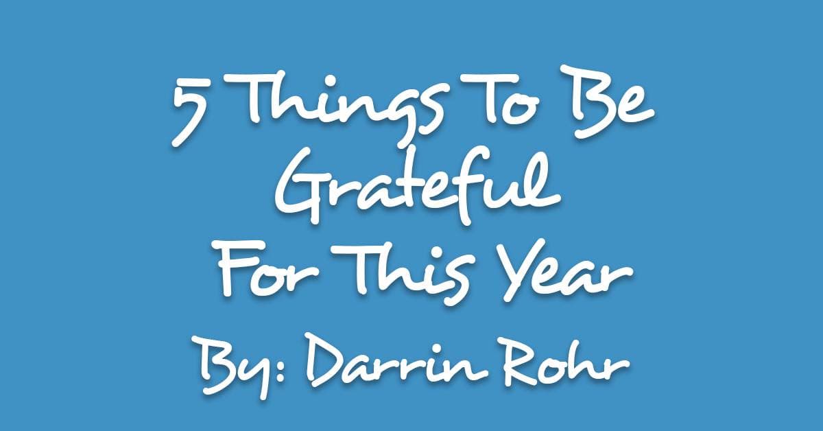 5 Things To Be Grateful For This Year