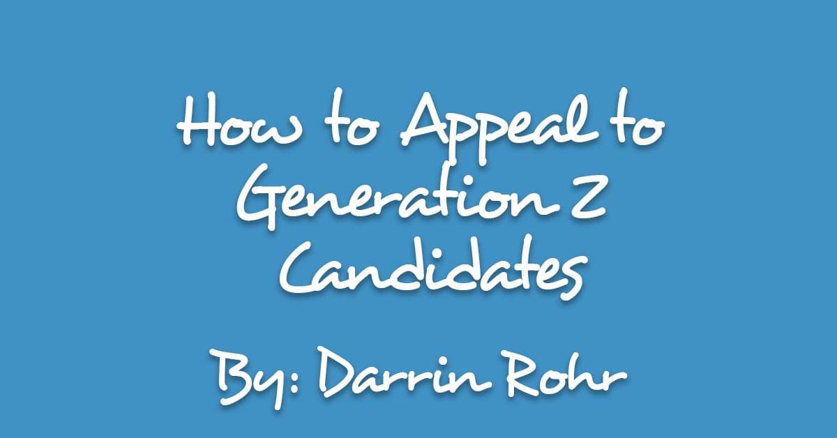 How to Appeal to Generation Z Candidates