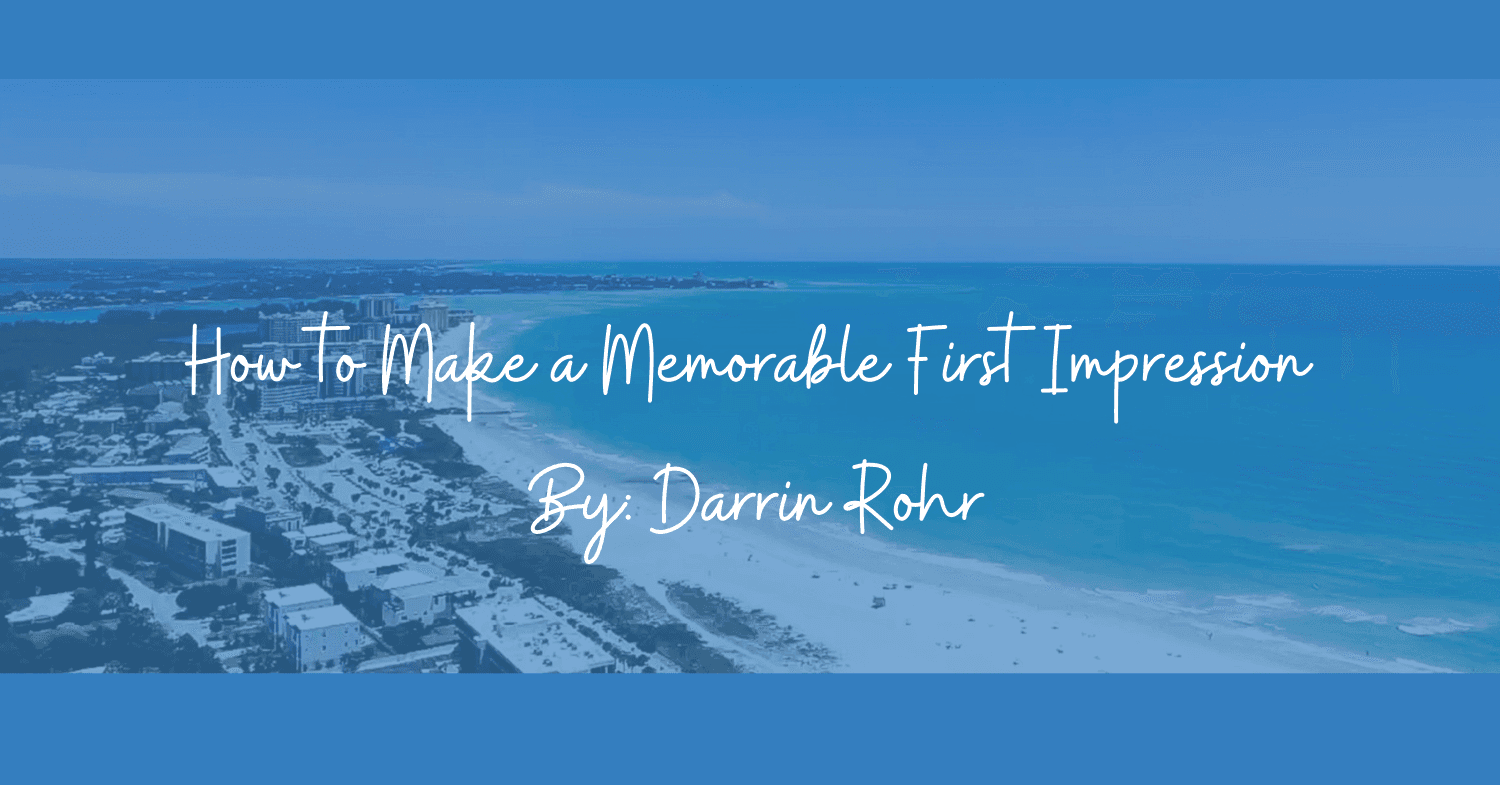How to Make a Memorable First Impression