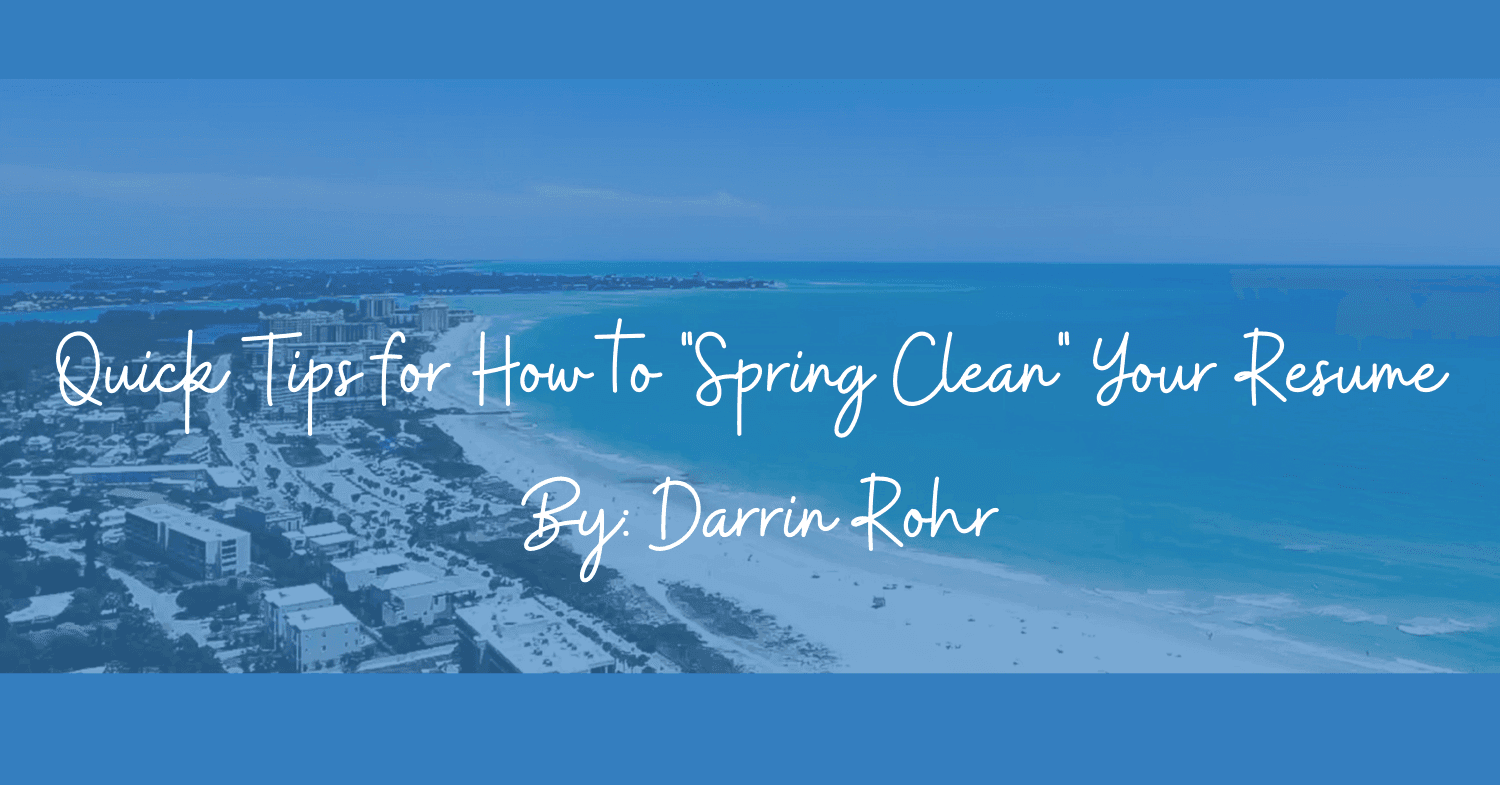 Quick Tips for How to “Spring Clean” Your Resume