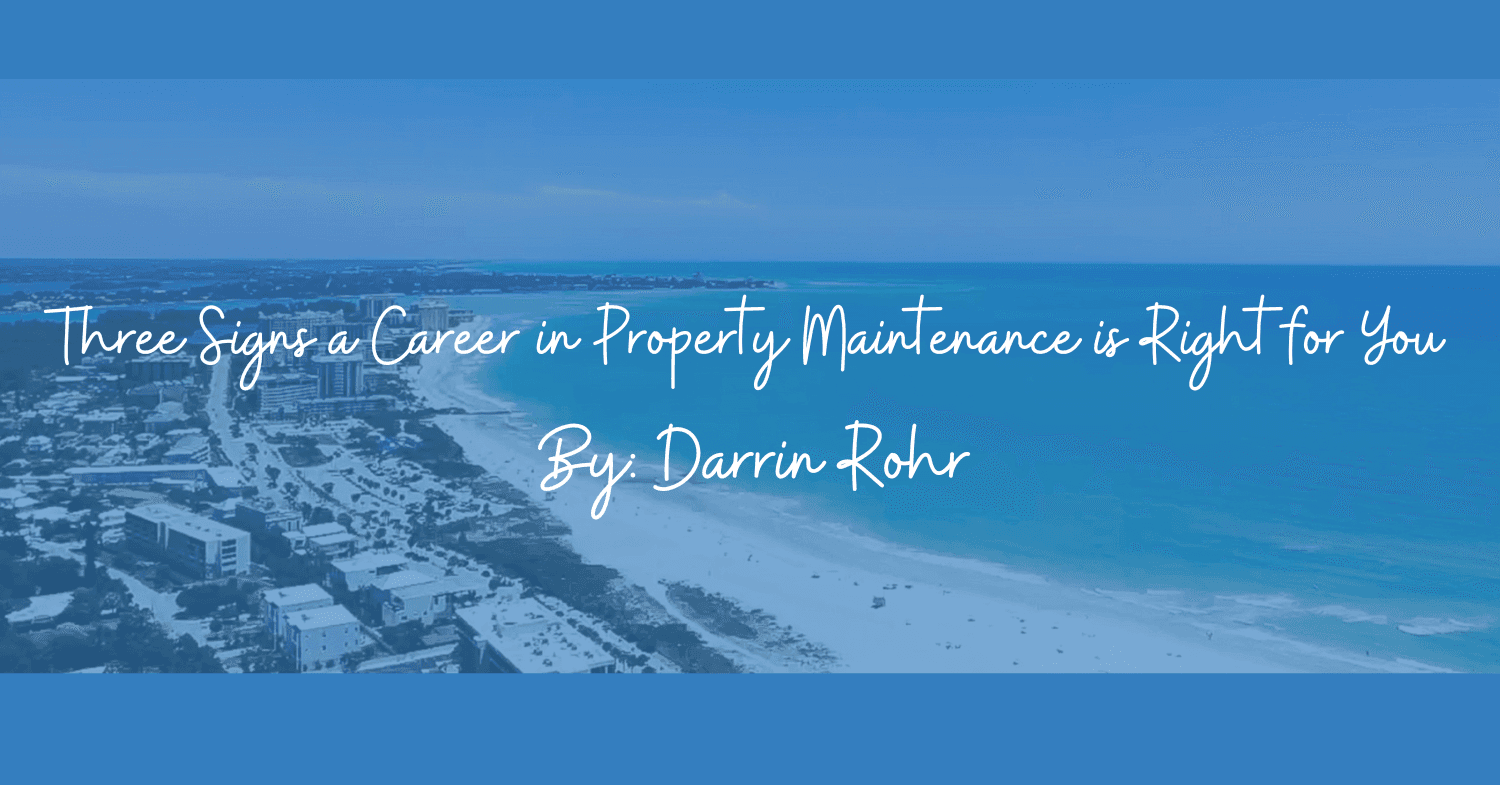 Three Signs a Career in Property Maintenance is Right for You