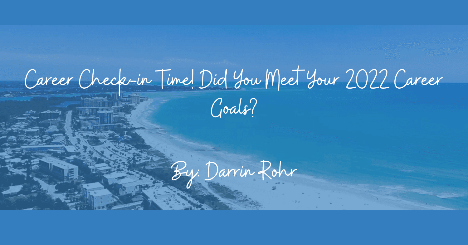 Career Check-in Time! Did You Meet Your 2022 Career Goals?