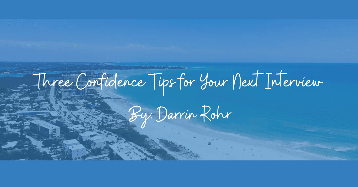Three Confidence Tips for Your Next Interview